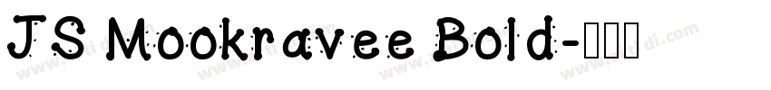 JS Mookravee Bold字体转换 JS Mookravee Bold字体转换